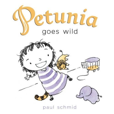 Petunia Goes Wild book