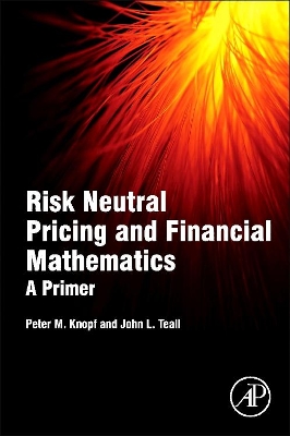 Risk Neutral Pricing and Financial Mathematics book