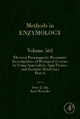 Electron Paramagnetic Resonance Investigations of Biological Systems by Using Spin Labels, Spin Probes, and Intrinsic Metal Ions Part A book