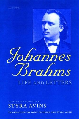 Johannes Brahms: Life and Letters book