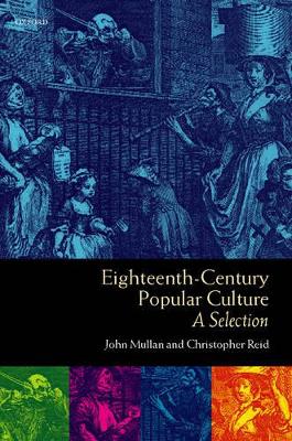 Eighteenth-Century Popular Culture by John Mullan