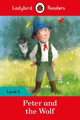 Peter and the Wolf - Ladybird Readers Level 4 book