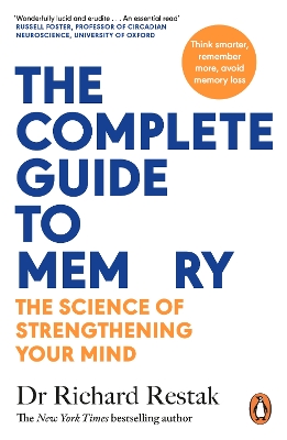 The Complete Guide to Memory: The Science of Strengthening Your Mind book