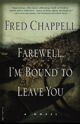 Farewell, I'm Bound to Leave You book