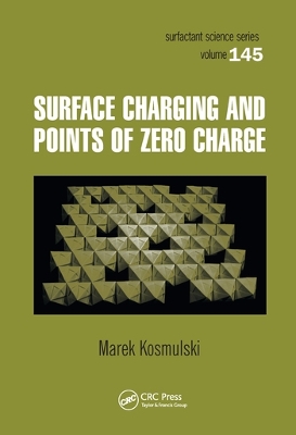 Surface Charging and Points of Zero Charge by Marek Kosmulski