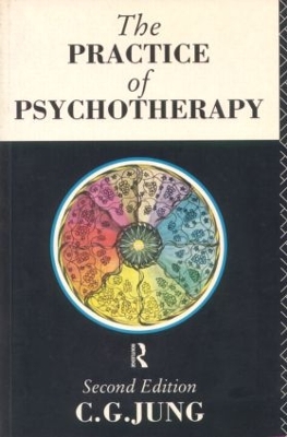 The Practice of Psychotherapy by C.G. Jung