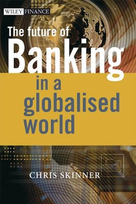 Future of Banking in a Globalised World book
