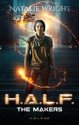 H.A.L.F. by Natalie Wright