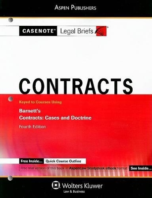 Contracts: Keyed to Courses Using Barnett's Contracts: Cases and Doctrine book