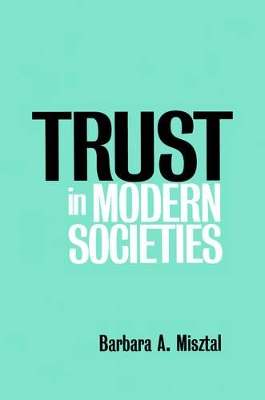 Trust in Modern Societies book