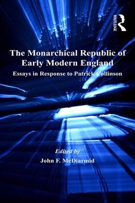 Monarchical Republic of Early Modern England book