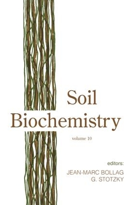 Soil Biochemistry by Jean-Marc Bollag