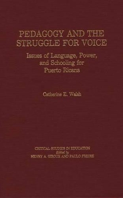 Pedagogy and the Struggle for Voice book