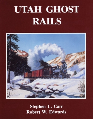 Utah Ghost Rails book