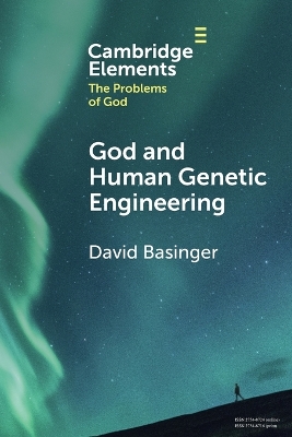 God and Human Genetic Engineering book