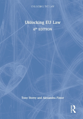 Unlocking EU Law by Tony Storey