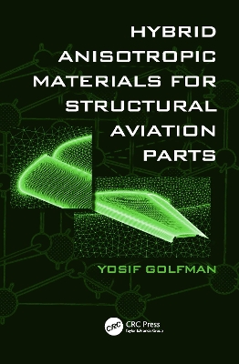 Hybrid Anisotropic Materials for Structural Aviation Parts book