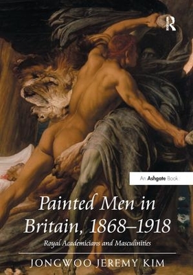 Painted Men in Britain, 1868-1918 book