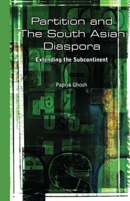 Partition and the South Asian Diaspora book