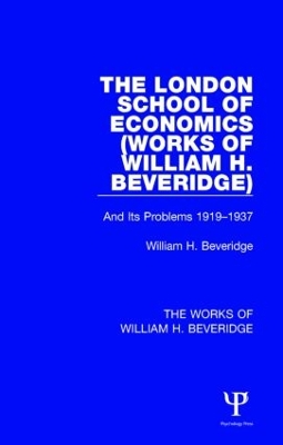 London School of Economics by William H Beveridge