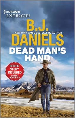 Dead Man's Hand & Deliverance at Cardwell Ranch by B J Daniels