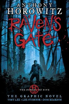 The The Power of Five: Raven's Gate - The Graphic Novel by Anthony Horowitz