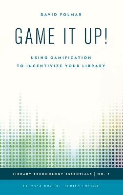 Game it Up! by David Folmar