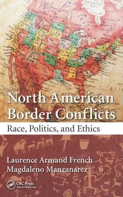 North American Border Conflicts by Laurence Armand French