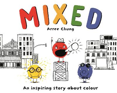 Mixed: A Colourful Story book