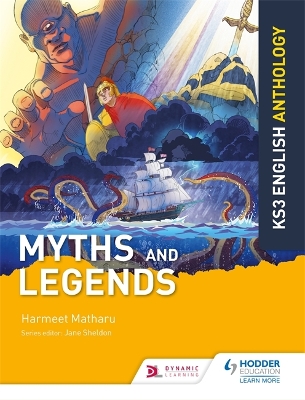 Key Stage 3 English Anthology: Myths and Legends book