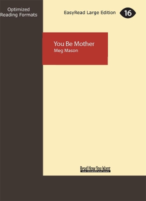 You Be Mother by Meg Mason