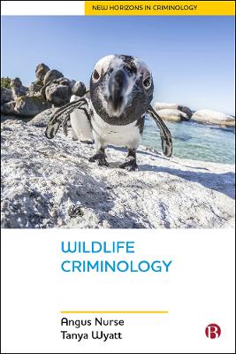 Wildlife Criminology by Angus Nurse