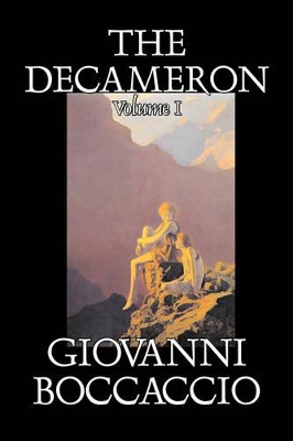 Decameron, Volume I by Giovanni Boccaccio, Fiction, Classics, Literary book