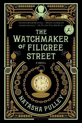 Watchmaker of Filigree Street by Natasha Pulley