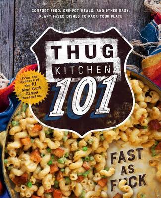 Thug Kitchen 101 book