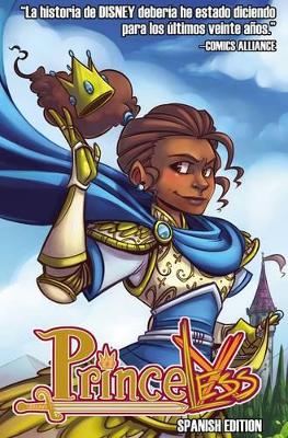 Princeless Volume 1 Spanish Edition: Save Yourself by Jeremy Whitley