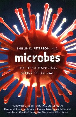 Microbes: The Life-Changing Story of Germs and Bad Bacteria book