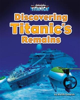 Discovering Titanic's Remains book