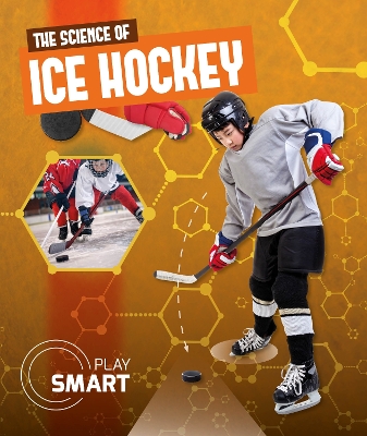 The Science of Ice Hockey by Emilie Dufresne