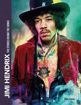 Jimi Hendrix: The Stories Behind the Songs book
