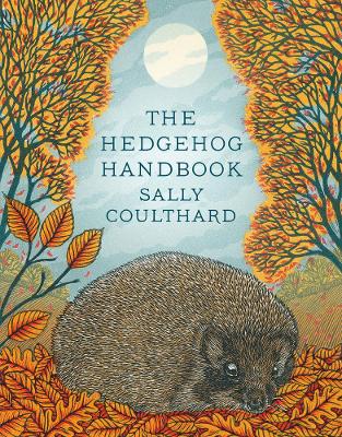 Hedgehog Handbook by Sally Coulthard