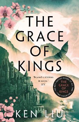 The The Grace of Kings by Ken Liu