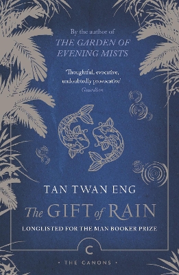 The The Gift of Rain by Tan Twan Eng