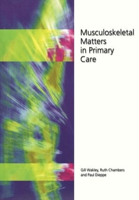 Musculoskeletal Matters in Primary Care book