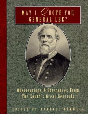 May I Quote You, General Lee? book