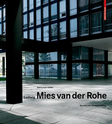 Ludwig Mies van der Rohe by Jean Louis Cohen