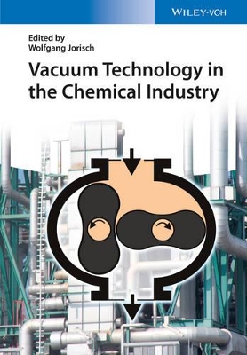 Vacuum Technology in the Chemical Industry book