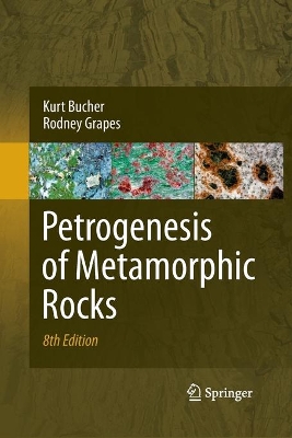 Petrogenesis of Metamorphic Rocks book