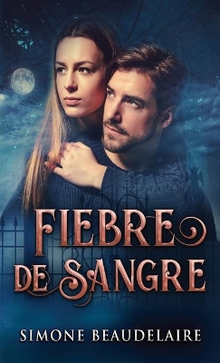 Fiebre De Sangre book