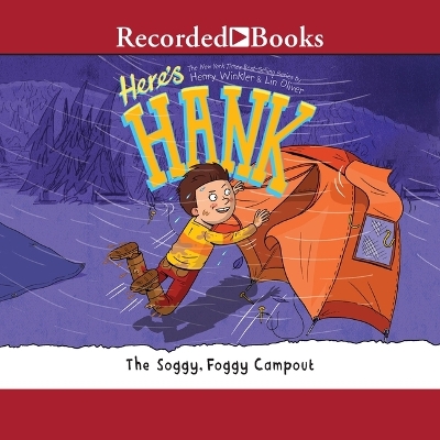 The The Soggy, Foggy Campout by Henry Winkler